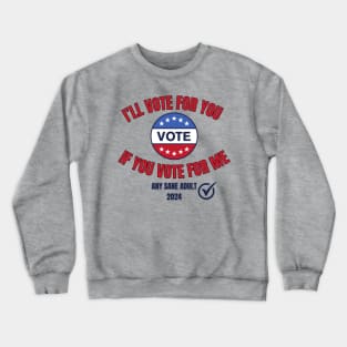 Any Sane Adult Crewneck Sweatshirt